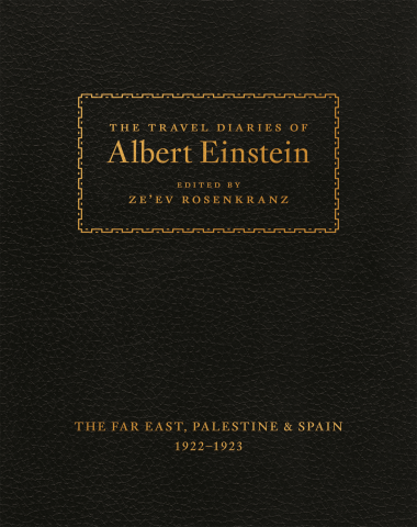 Albert Einstein's Travel Diaries Reveal Racially Offensive Views ...