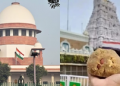 Tirupati laddus row: At least Gods should be kept away from politics, says Supreme Court